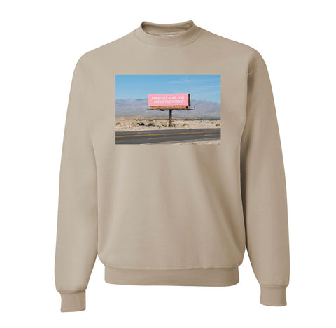 My Affirmation Project – Really Glad Sweatshirt