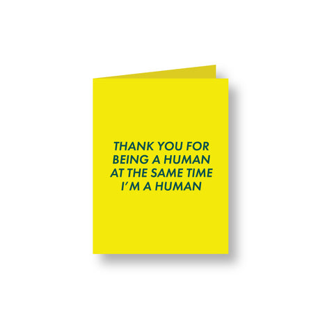 My Affirmation Project – Thank You For Being Human Greeting Card